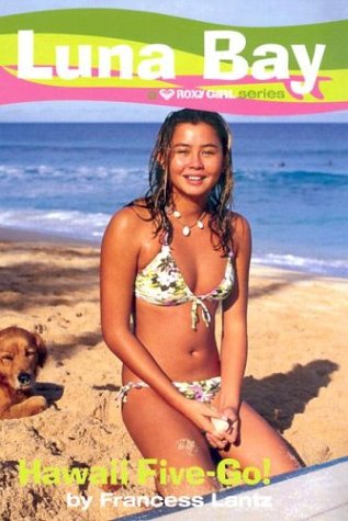 Hawaii Five-Go! (Luna Bay Bk 5)