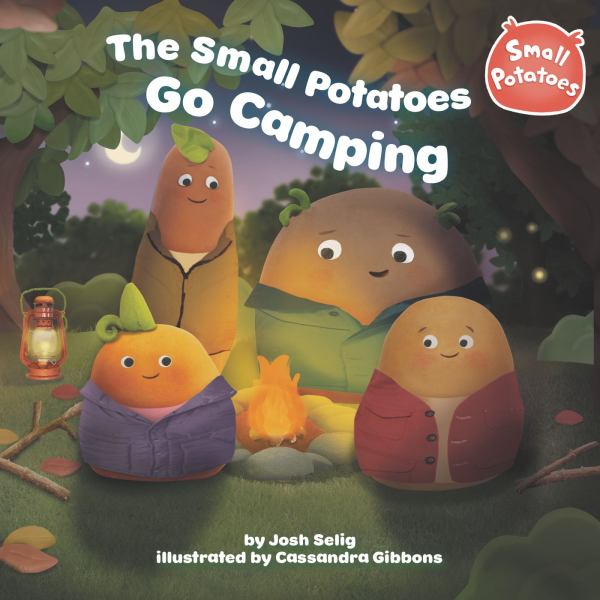 the small potatoes go camping (small potatoes)