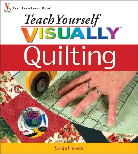 Quilting (Teach Yourself Visually)