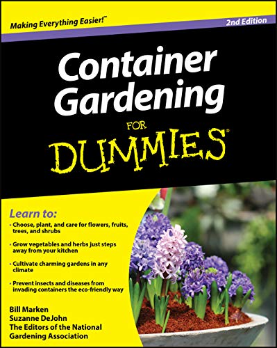 Container Gardening For Dummies (2nd Edition)