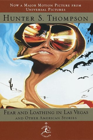 Fear And Loathing In Las Vegas And Other American Stories By Hunter S