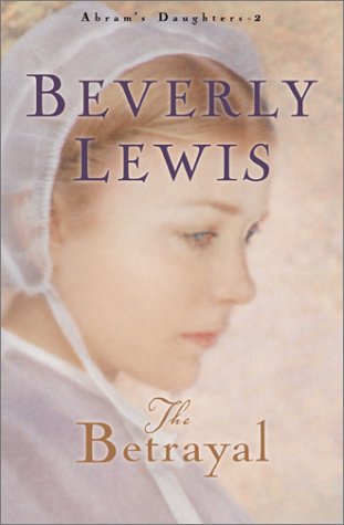 The Betrayal (Abram's Daughters #2)