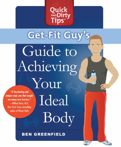get-fit guys guide to achieving your ideal body (quick and