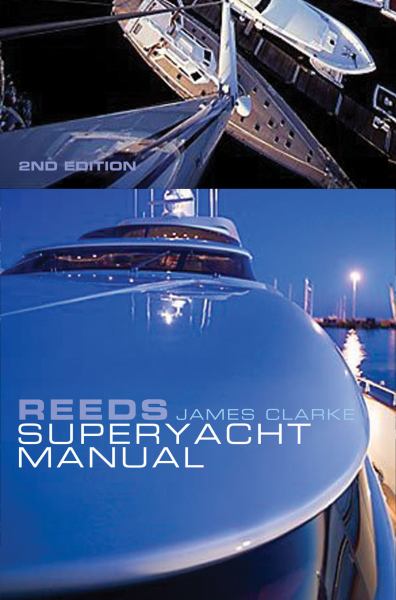 Reeds Superyacht Manual (2nd Edition)