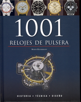 1001 Relojes De Pulsera 1001 Relojes De Pulsera