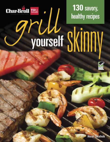 Grill Yourself Skinny (Char-Broil)