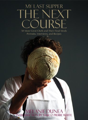 My Last Supper: The Next Course