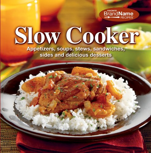 Slow Cooker Recipes (Favorite Brand Name Recipes)