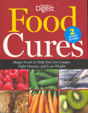 Food Cures: 2 Books in One! (Readers Digest)
