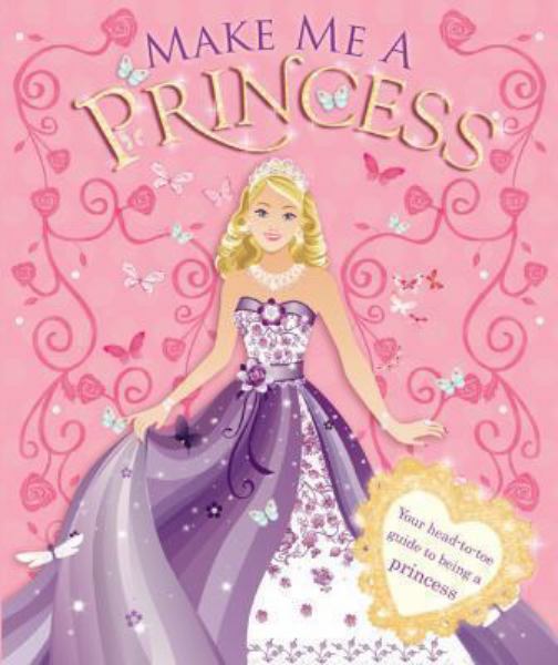 Make Me a Princess