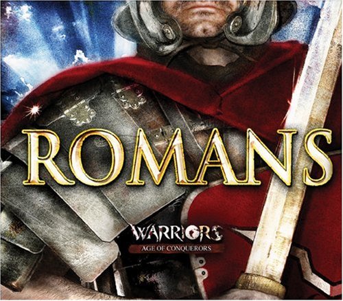 Romans (Warriors Age Of Conquerors)