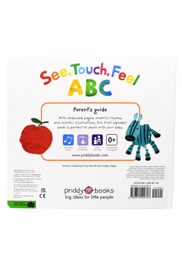 ABC: A First Sensory Book (See, Touch, Feel) by Priddy Books