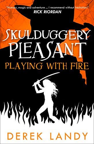 Playing With Fire (Skulduggery Pleasant, Bk. 2)