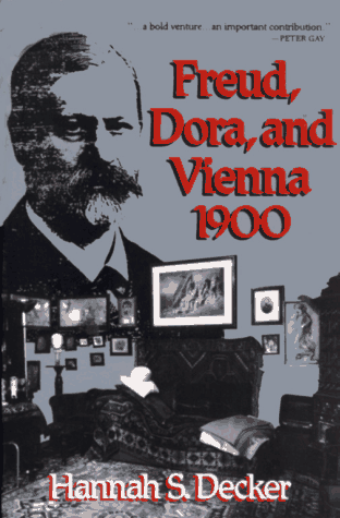 Freud, Dora & Vienna, 1900