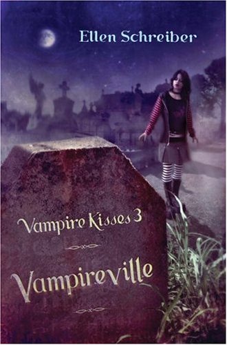 Vampireville (Vampire Kisses, 3)