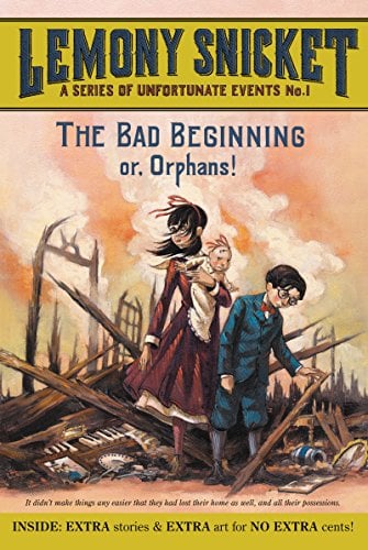 The Bad Beginning or, Orphans! (Series of Unfortunate Events, Bk