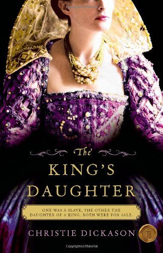 The King's Daughter: A Novel