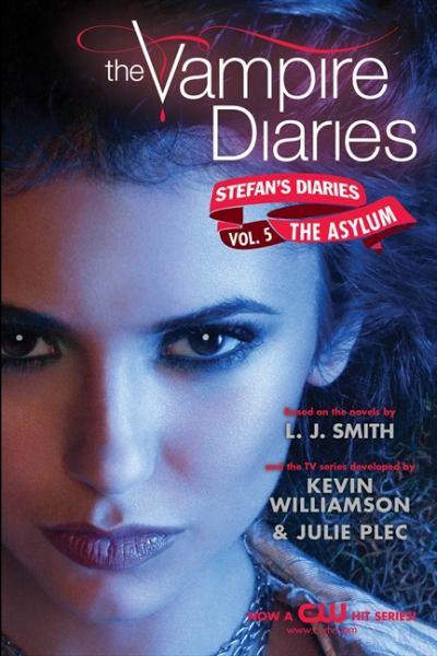 Stefan's Diaries: The Asylum (Vampire Diaries- Vol.5)