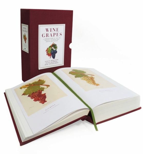 Wine Grapes A Complete Guide to 1,368 Vine Varieties, Including Their