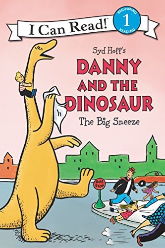 The Big Sneeze (Danny and the Dinosaur, I Can Read, Level 1) by