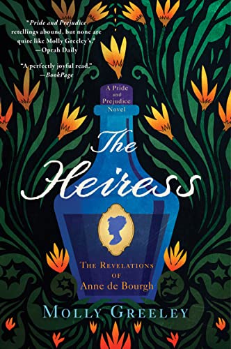 The Heiress: The Revelations of Anne de Bourgh (A Pride and Prejudice ...