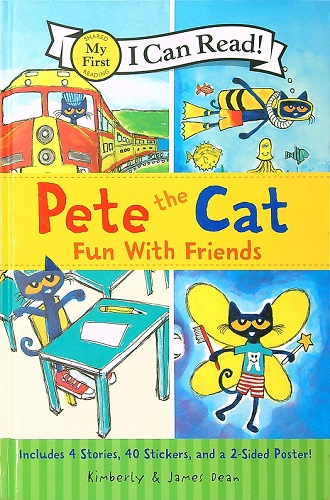 Pete the Cat Fun With Friends (My First I Can Read) by James