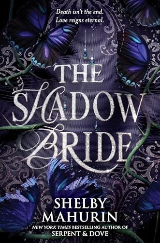 The Shadow Bride (Scarlet Veil Duology, Bk. 2) by Shelby Mahurin