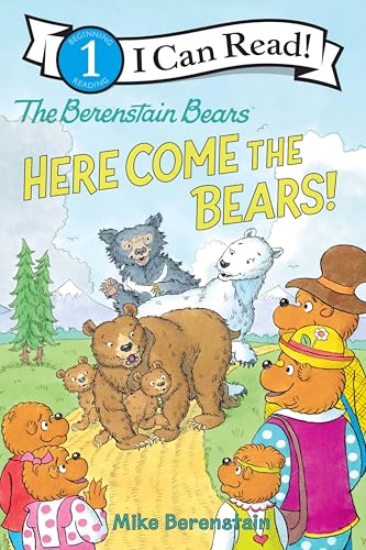 Here Come the Bears! (The Berenstain Bears, I Can Read, Level 1