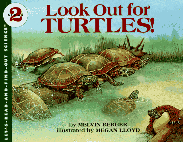 Look Out For Turtles! (Let's-Read-And-Find-Out Science, Stage 2) by ...