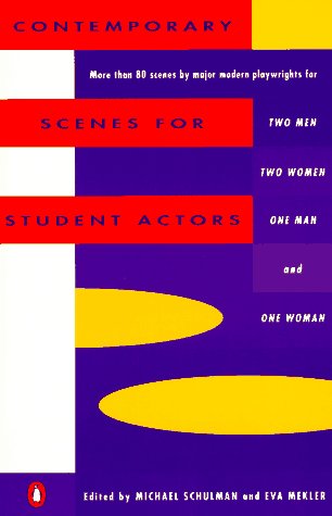 Contemporary Scenes for Student Actors by Michael Schulman - Book Outlet