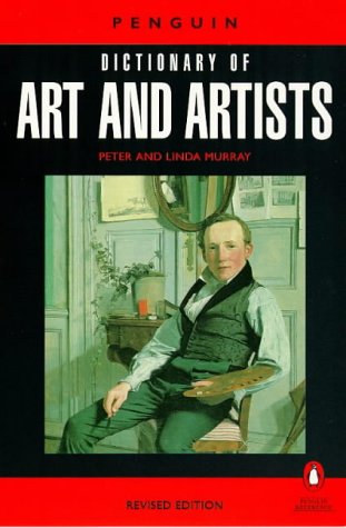Penguin Dictionary of Art and Artists (7th Edition)