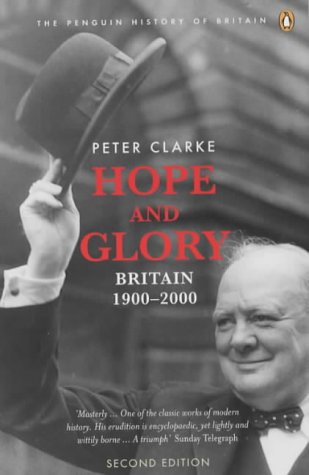 Hope and Glory: Britian 1900-2000 (Second Edition)