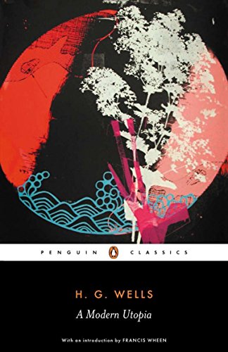 A Modern Utopia (Penguin Classics)