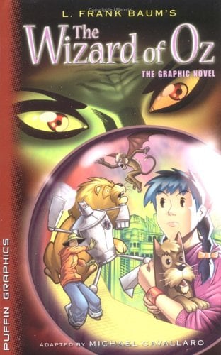The Wizard of Oz (The Graphic Novel)
