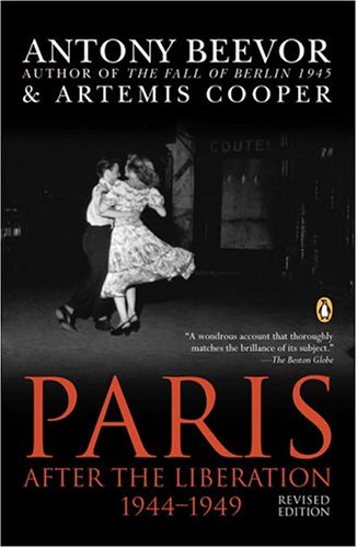 Paris After the Liberation 1944-1949 (Revised Edition)