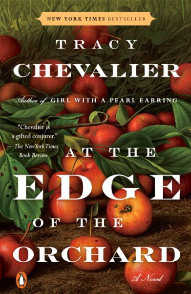 At the Edge of the Orchard A Novel