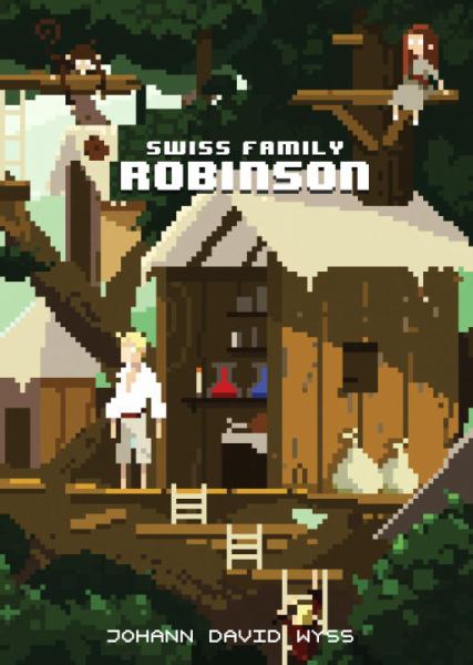The Swiss Family Robinson (Puffin Pixels)