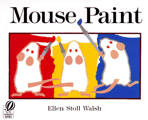 Mouse Paint by Ellen Stoll Walsh - Book Outlet