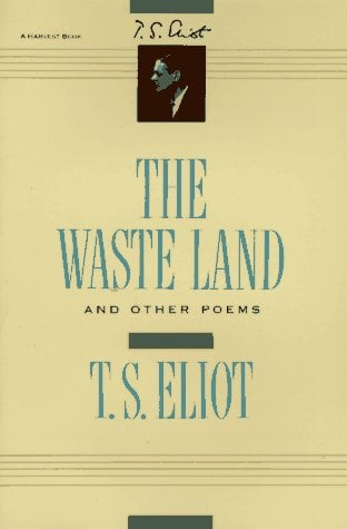 The Waste Land and Other Poems by T. S. Eliot - Book Outlet