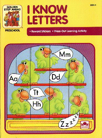 I Know Letters (Golden Step Ahead Workbooks)