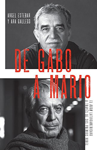 De Gabo A Mario: El Boom Latinoamericano A Traves De sus Premios Nobel