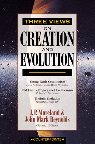 Three Views on Creation and Evolution (Counterpoints Series)
