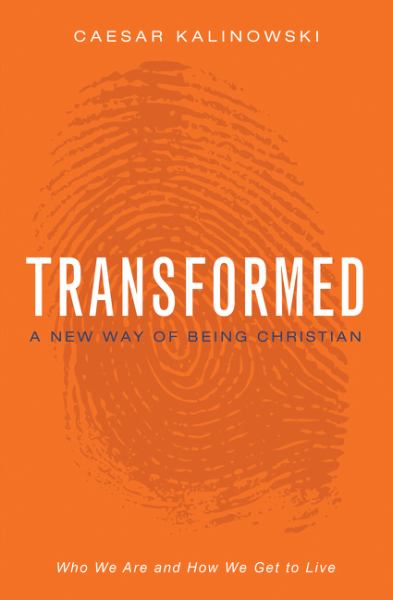 Transformed: A New Way of Being Christian