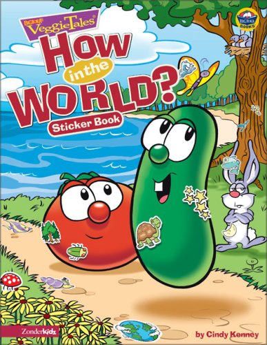 How In The World? (Big Idea's Veggie Tales)