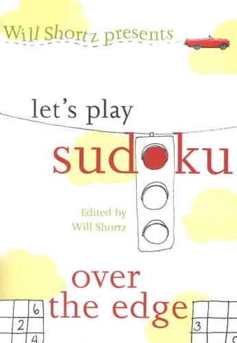Let's Play Sudoku: Over the Edge (Will Shortz Presents)