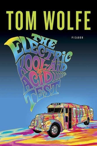 The Electric Kool-Aid Acid Test by Tom Wolfe - Book Outlet