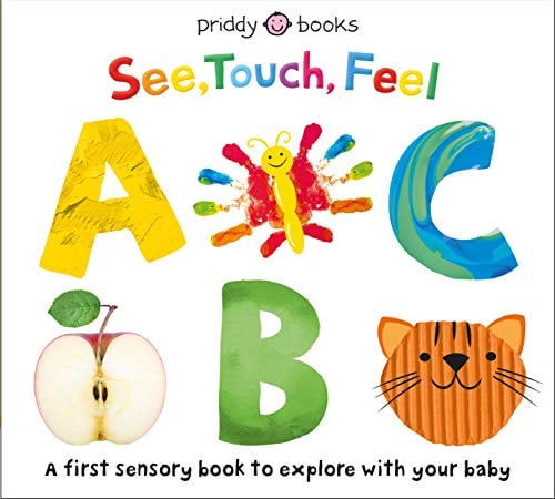 ABC: A First Sensory Book (See, Touch, Feel) by Priddy Books