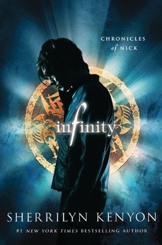 Infinity (Chronicles of Nick, Book 1)