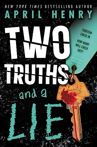 two truths and a lie april henry book review