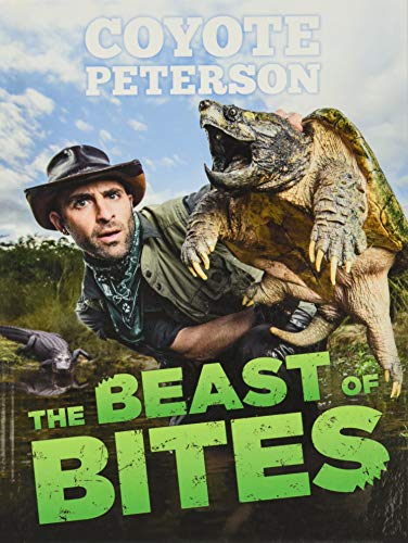 The Beast of Bites (Brave Wilderness) by Coyote Peterson - Book Outlet